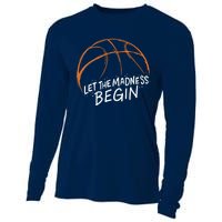 Let The Madness Begin I Funny Basketball Season Cooling Performance Long Sleeve Crew