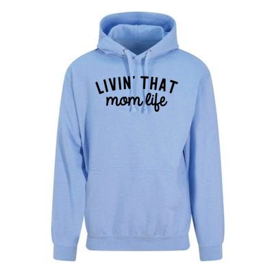 Living That Mom Life Cool Mothers Design Unisex Surf Hoodie