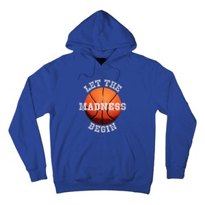 Let The Madness Begin Basketball Hoodie