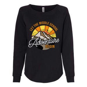 Let The Middle School Adventure Begin Middle School Teacher Womens California Wash Sweatshirt