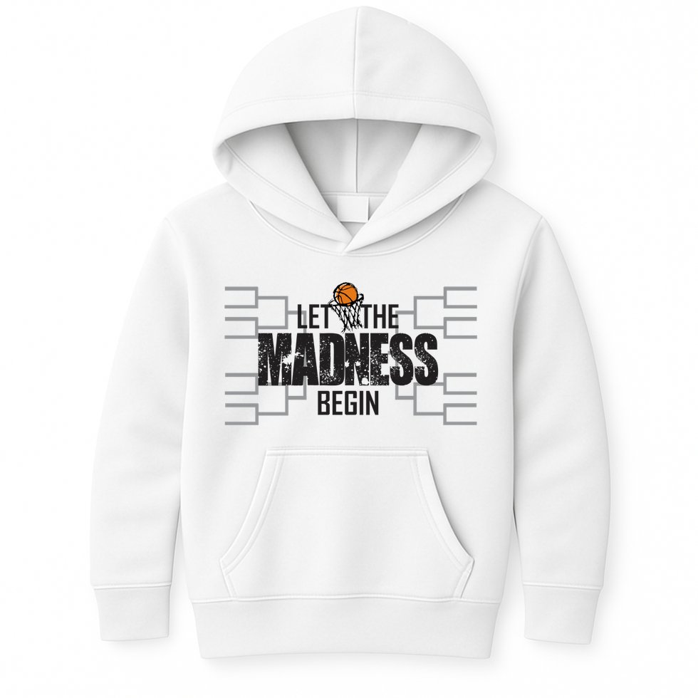 Let The Madness Begin College March Brackets Tournament Kids Hoodie