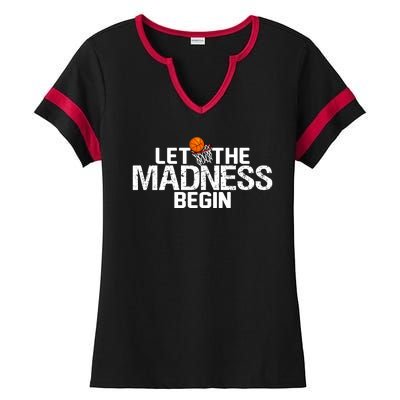 Let The Madness Begin Ladies Halftime Notch Neck Tee