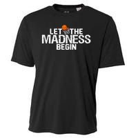 Let The Madness Begin Cooling Performance Crew T-Shirt