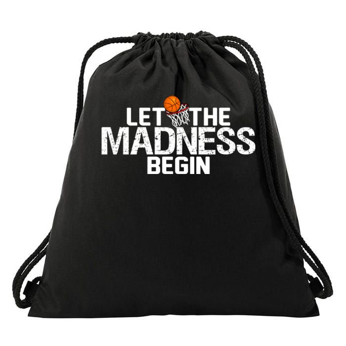 Let The Madness Begin Drawstring Bag