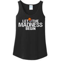 Let The Madness Begin Ladies Essential Tank