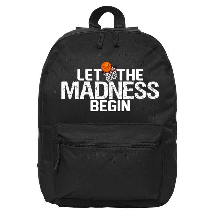 Let The Madness Begin 16 in Basic Backpack