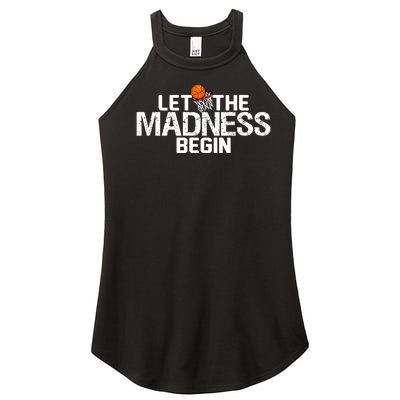 Let The Madness Begin Women's Perfect Tri Rocker Tank