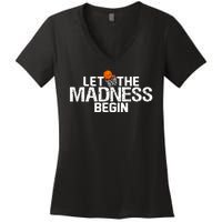 Let The Madness Begin Women's V-Neck T-Shirt