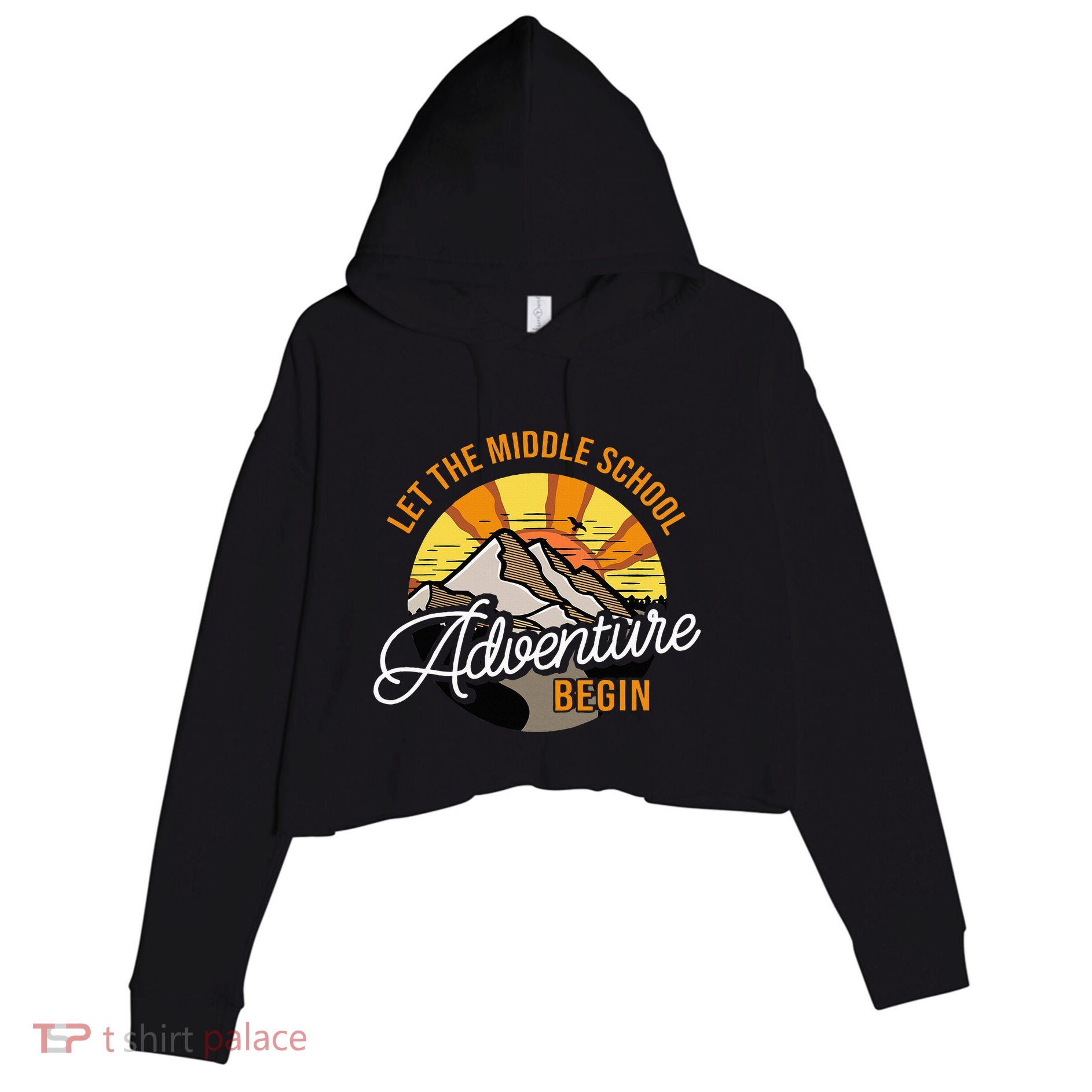 Let The Middle School Adventure Begin Middle School Teacher Crop Fleece Hoodie