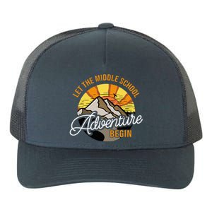 Let The Middle School Adventure Begin Middle School Teacher Yupoong Adult 5-Panel Trucker Hat