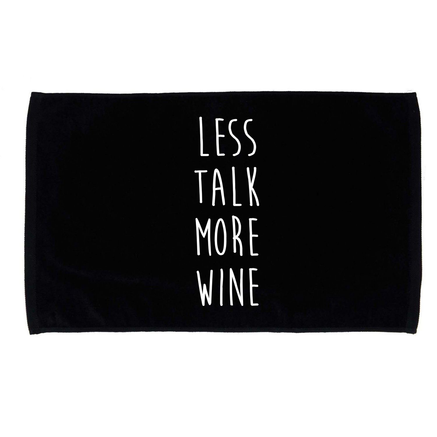 Less Talk More Wine Microfiber Hand Towel
