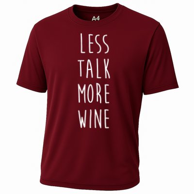 Less Talk More Wine Performance Shirt