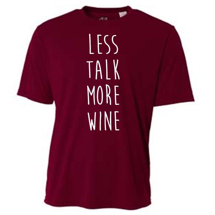 Less Talk More Wine Cooling Performance Crew T-Shirt