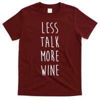 Less Talk More Wine T-Shirt