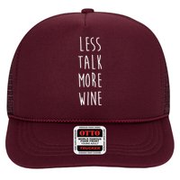 Less Talk More Wine Trucker Hat