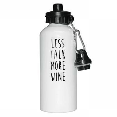 Less Talk More Wine Aluminum Water Bottle