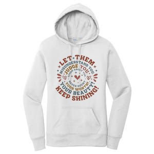 Let Them Misunderstand You Judge You Gossip About You Women's Pullover Hoodie