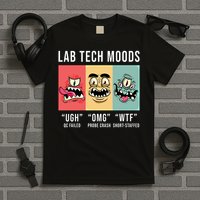 Laboratory Technician Medical Technologist Lab Tech Moods T-Shirt