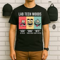 Laboratory Technician Medical Technologist Lab Tech Moods T-Shirt
