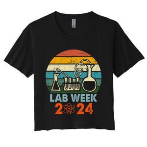 Laboratory Tech Medical Technician Scientist Lab Week 2024 Women's Crop Top Tee