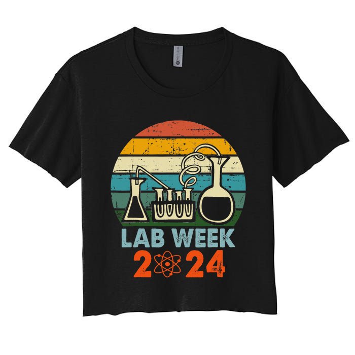 Laboratory Tech Medical Technician Scientist Lab Week 2024 Women's Crop Top Tee