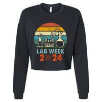 Laboratory Tech Medical Technician Scientist Lab Week 2024 Cropped Pullover Crew