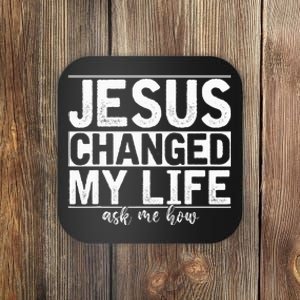 Life Transformation My Encounter with Christ Coaster