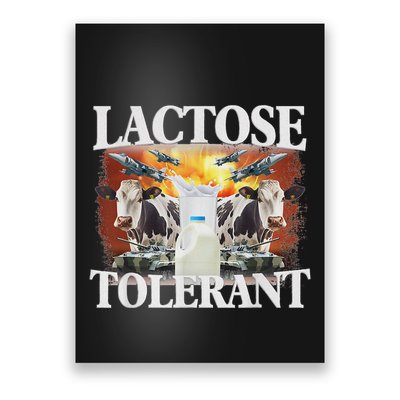 Lactose Tolerant Meme Funny Oddly Specific Dank Meme Poster