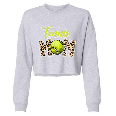 Leopard Tennis Mom Life Game Day Mama Mothers Day Gift Cropped Pullover Crew