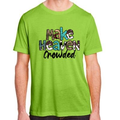 Leopard Turquoise Make Heaven Crowded Bible Verse Christian Great Gift Adult ChromaSoft Performance T-Shirt