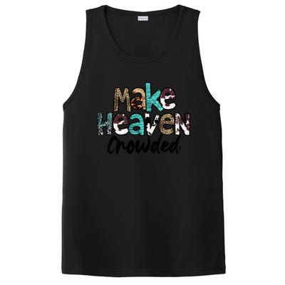 Leopard Turquoise Make Heaven Crowded Bible Verse Christian Great Gift PosiCharge Competitor Tank