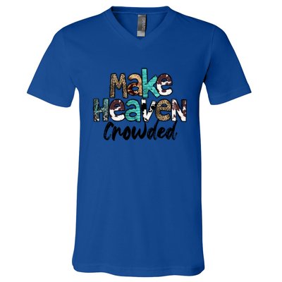 Leopard Turquoise Make Heaven Crowded Bible Verse Christian Great Gift V-Neck T-Shirt