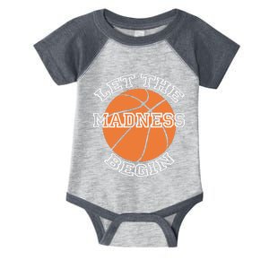 Let The Madness Basketball Sports Game Quote Infant Baby Jersey Bodysuit