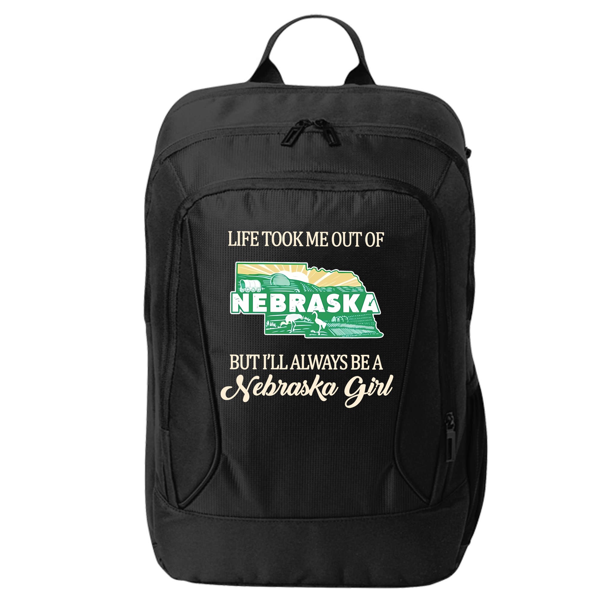 Life Took Me Out Of But Ill Always Be A Nebraska Girl City Backpack