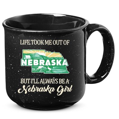 Life Took Me Out Of But Ill Always Be A Nebraska Girl 15oz Campfire Ceramic Mug