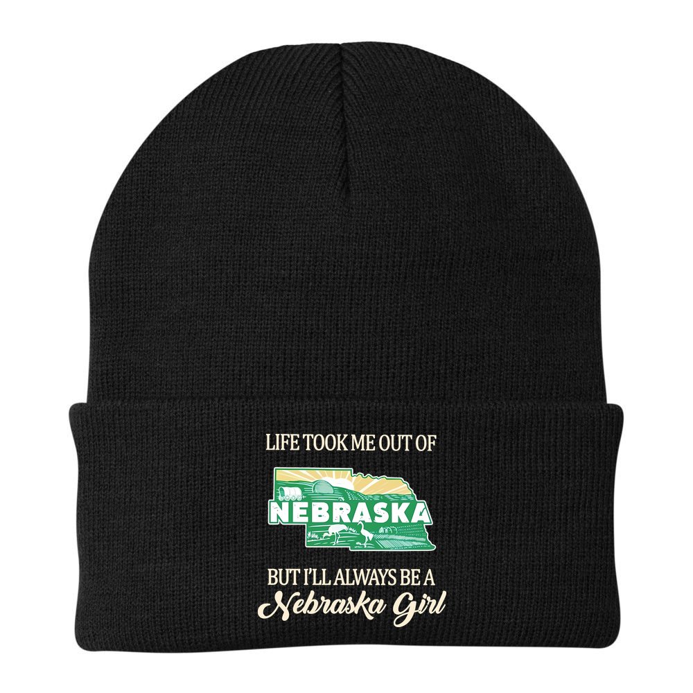 Life Took Me Out Of But Ill Always Be A Nebraska Girl Beanie