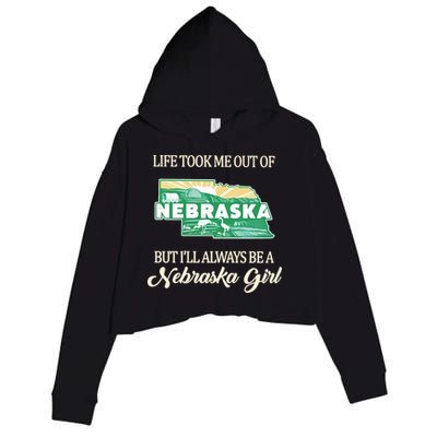Life Took Me Out Of But Ill Always Be A Nebraska Girl Crop Fleece Hoodie