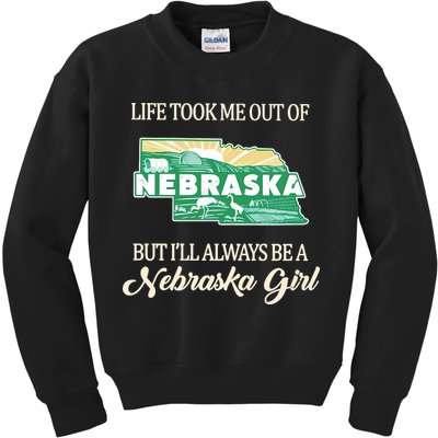 Life Took Me Out Of But Ill Always Be A Nebraska Girl Kids Sweatshirt