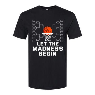 Let The Madness Begin Basketball Bracket Softstyle® CVC T-Shirt