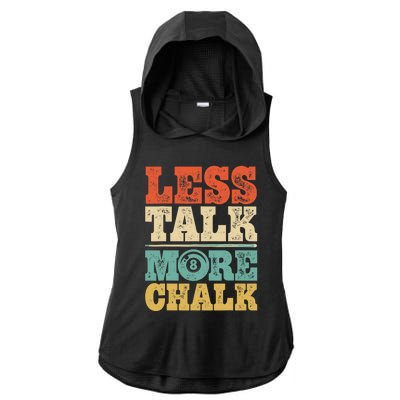 Less Talk More Chalk Funny Pool Billiards Player 8 Ball Ladies PosiCharge Tri-Blend Wicking Draft Hoodie Tank