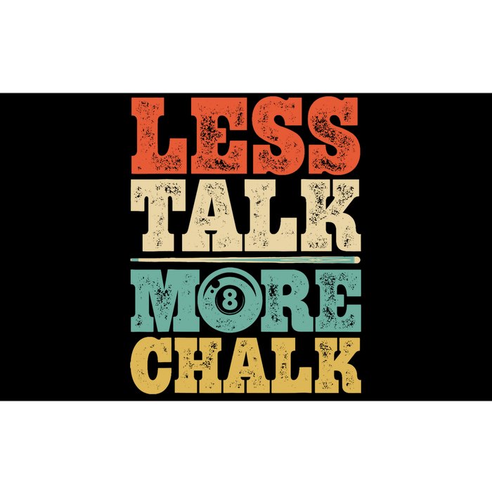 Less Talk More Chalk Funny Pool Billiards Player 8 Ball Bumper Sticker