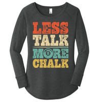 Less Talk More Chalk Funny Pool Billiards Player 8 Ball Women's Perfect Tri Tunic Long Sleeve Shirt