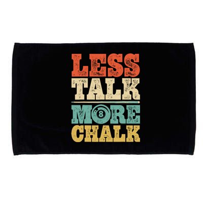 Less Talk More Chalk Funny Pool Billiards Player 8 Ball Microfiber Hand Towel