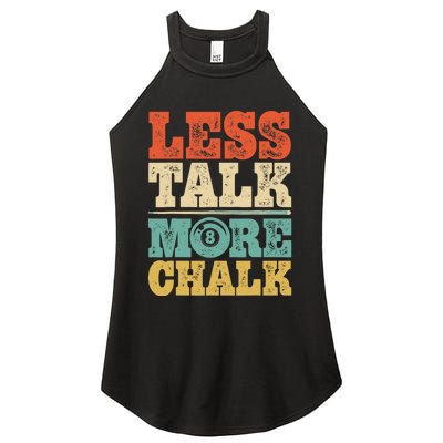 Less Talk More Chalk Funny Pool Billiards Player 8 Ball Women's Perfect Tri Rocker Tank