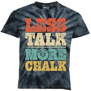 Less Talk More Chalk Funny Pool Billiards Player 8 Ball Kids Tie-Dye T-Shirt