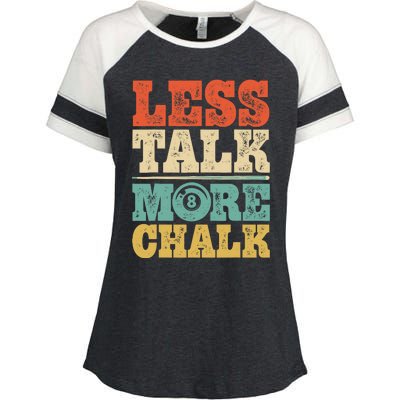 Less Talk More Chalk Funny Pool Billiards Player 8 Ball Enza Ladies Jersey Colorblock Tee