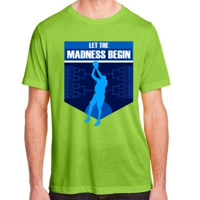 Let The Madness Begin Basketball Bring On The Big Tourney Adult ChromaSoft Performance T-Shirt