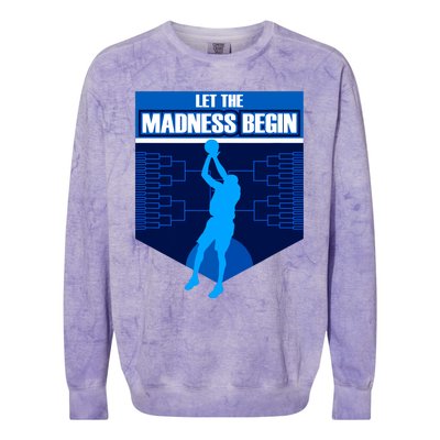 Let The Madness Begin Basketball Bring On The Big Tourney Colorblast Crewneck Sweatshirt