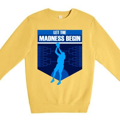 Let The Madness Begin Basketball Bring On The Big Tourney Premium Crewneck Sweatshirt