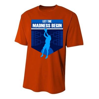 Let The Madness Begin Basketball Bring On The Big Tourney Performance Sprint T-Shirt